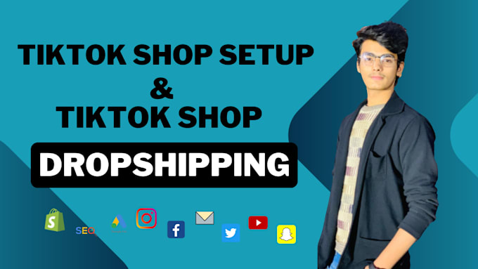 Gig Preview - Set up your tiktok shop and manage overall