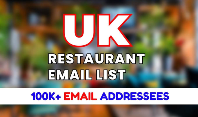 Gig Preview - Provide UK restaurants email database, 100k email addresses