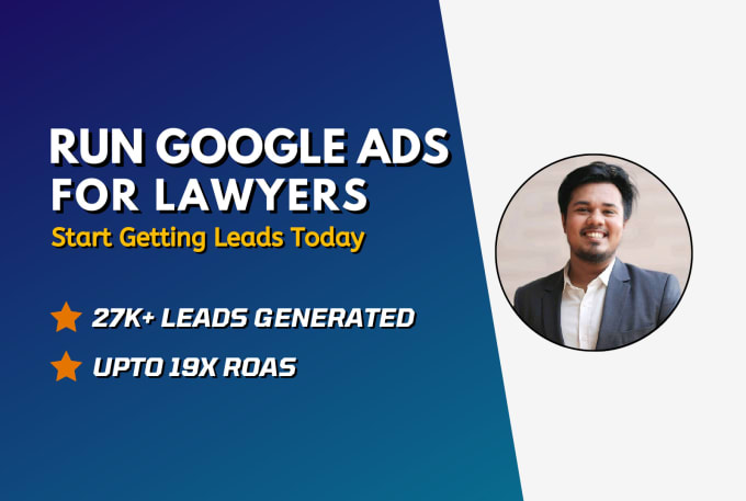 Gig Preview - Setup CPA driven google ads campaign for lawyers