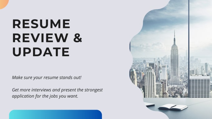 Gig Preview - Review, edit, and update your resume to help you standout