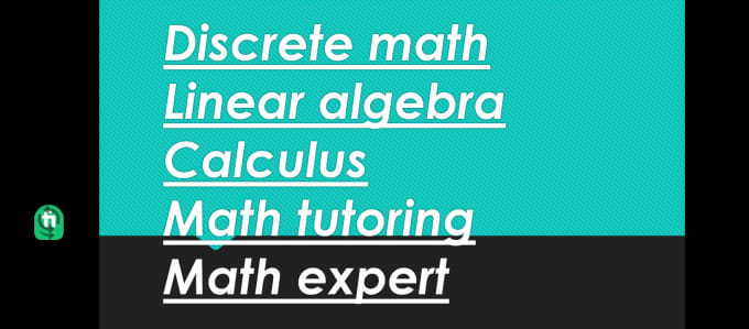 Gig Preview - Help you in discrete math linear algebra calculus