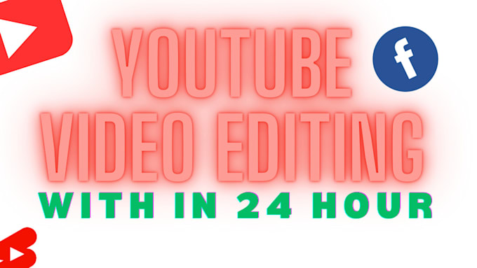 Gig Preview - Do professional youtube video editing within 24 hours