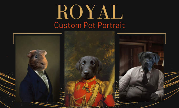 Gig Preview - Create custom royal pet portrait dog portrait cat portrait