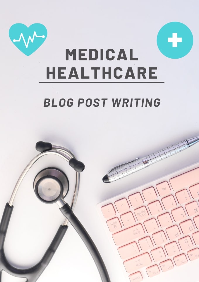 Gig Preview - Write medical and health blog posts