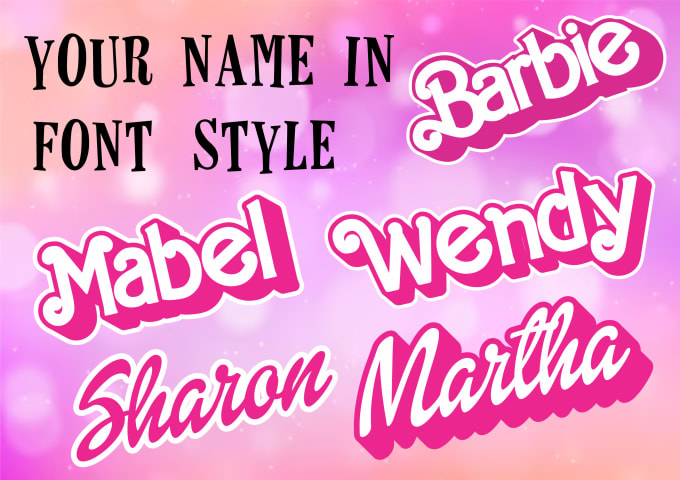 Gig Preview - Turn your name into barbie font style