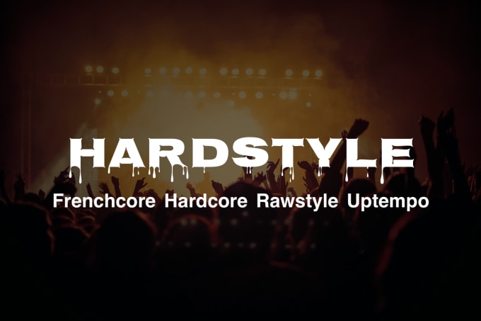 Gig Preview - Be your hardstyle, hardcore, frenchore, rawstyle or uptempo producer