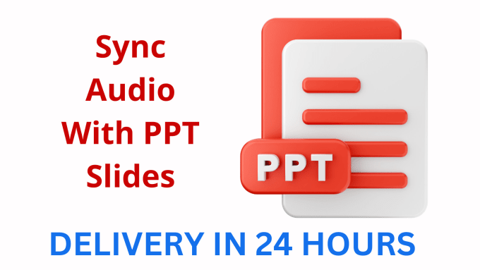 Gig Preview - Sync audio with ppt slides in 24 hours