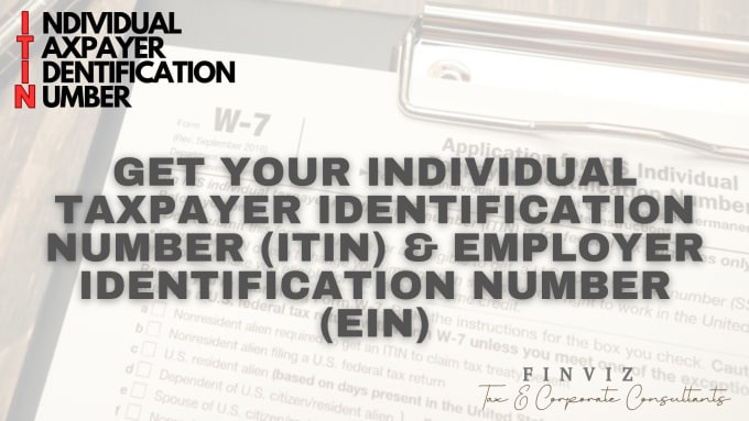 Gig Preview - Obtain your itin and ein from irs