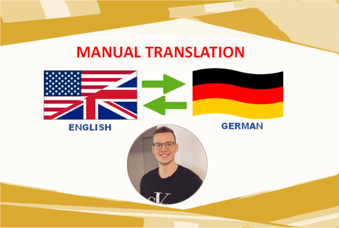 Gig Preview - Manually translate your texts from english to german or german to english