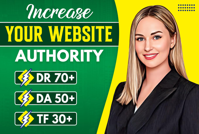 Gig Preview - Increase domain authority moz da ahrefs dr domain rating, trust flow tf