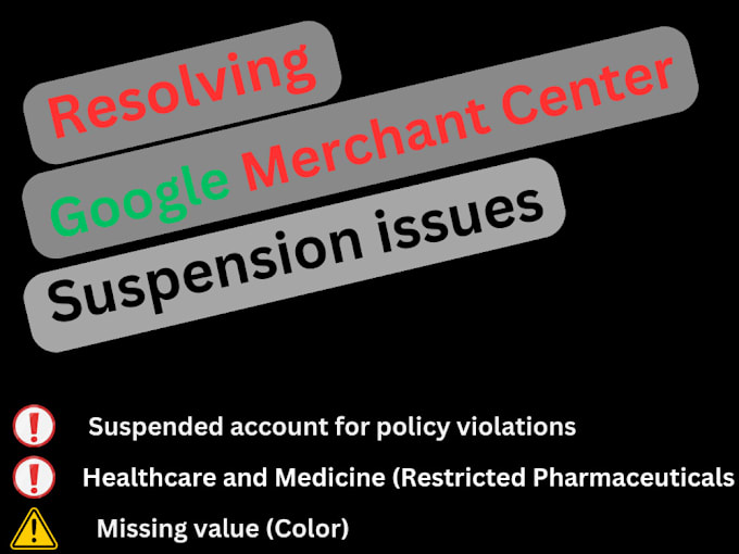 Gig Preview - Fix google merchant center suspension and misrepresentation