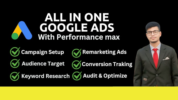 Gig Preview - Setup google ads audit optimize and performance max campaign