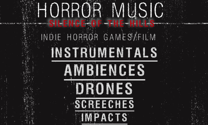 Gig Preview - Compose music and ambience for your horror project