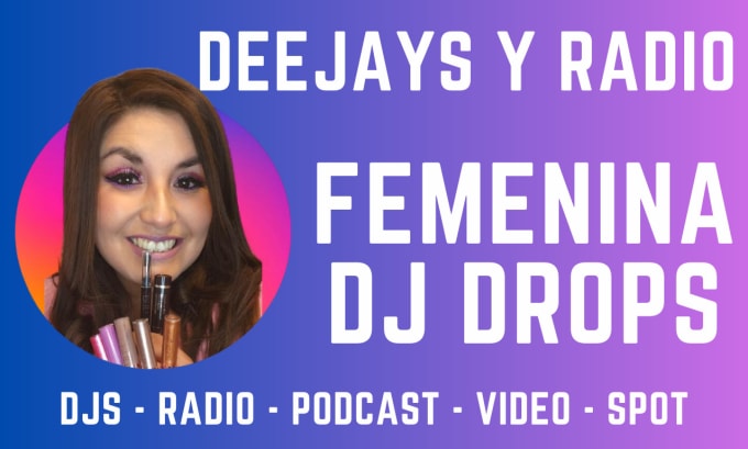 Gig Preview - Dj drops intros etiquetas female spots sample spanish