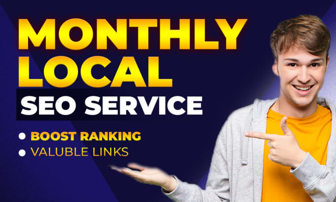 Gig Preview - Provide complete monthly local seo service for gmb ranking