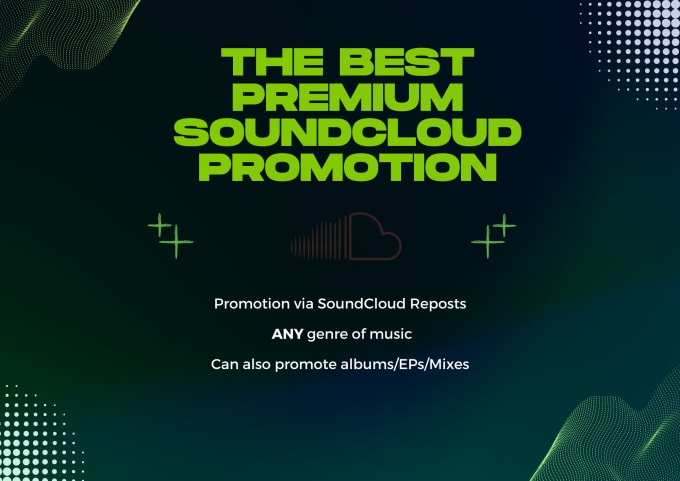 Gig Preview - Offer premium soundcloud promotion through reposts