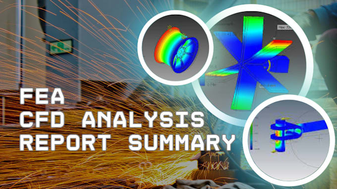 Gig Preview - Do fea and cfd analysis reports using ansys and solidworks