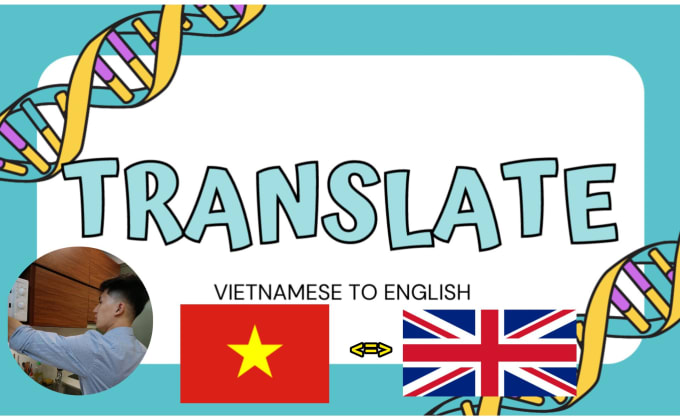 Gig Preview - Translate document from english to vietnamese and vice versa