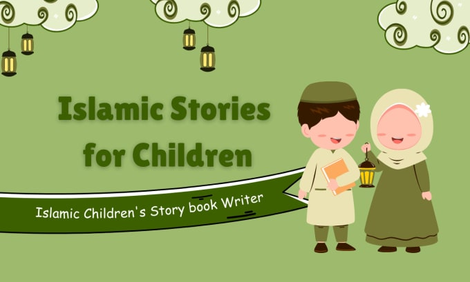 Gig Preview - Ghostwrite islamic children story book