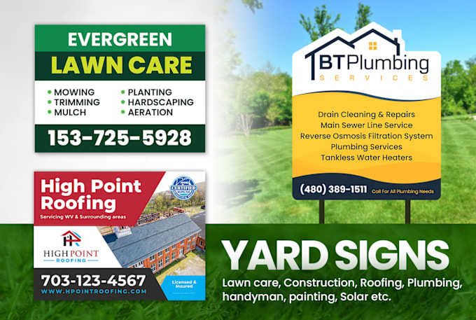 Gig Preview - Design yard sign for lawn care, handyman roofing painting construction solar etc