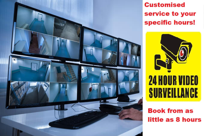 Gig Preview - Monitor your cctv system 24 7 surveillance monitoring