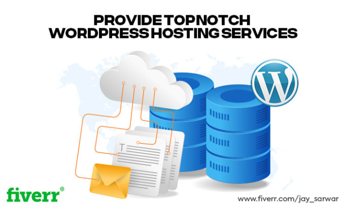 Gig Preview - Provide topnotch wordpress hosting services