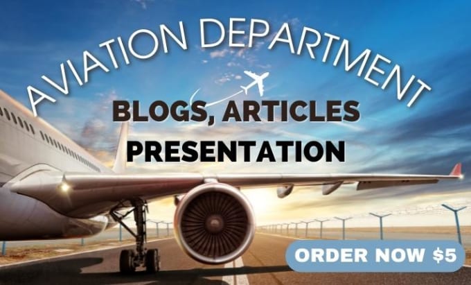 Gig Preview - Write and edit aviation articles and blogs and presentations