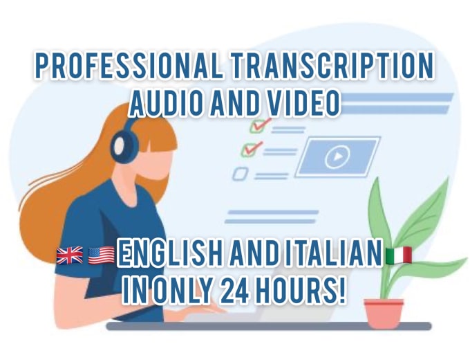 Gig Preview - Transcribe audio and video files in english and italian