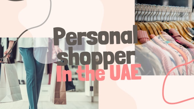 Bestseller - be your personal shopper in united arab emirates uae