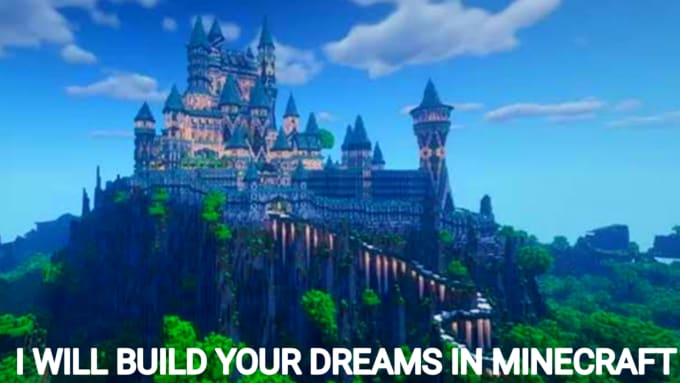 Gig Preview - Build your dreams in minecraft