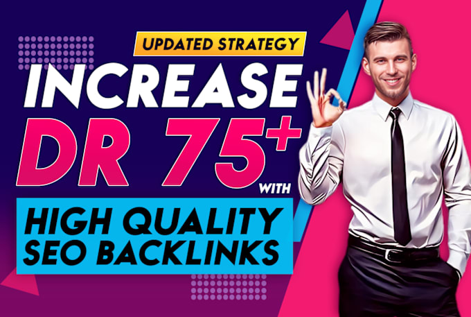 Gig Preview - Increase domain rating ahrefs dr using white hat seo high authority backlinks