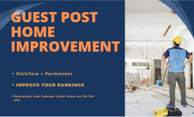 Gig Preview - Write and publish guest post for home improvement websites