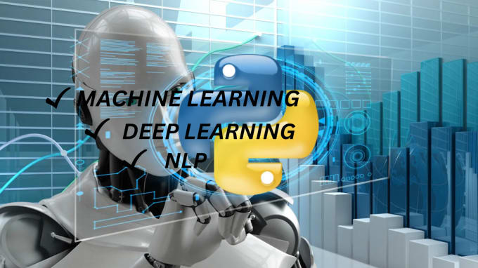 Gig Preview - Do machine learning and deep learning python projects