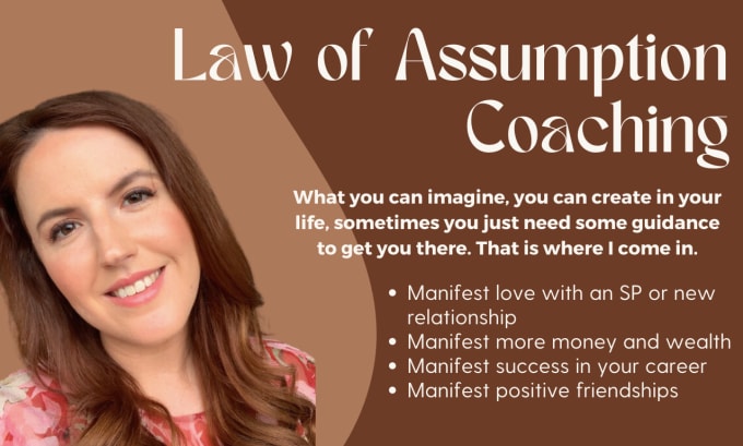 Gig Preview - Provide manifestation and law of assumption coaching