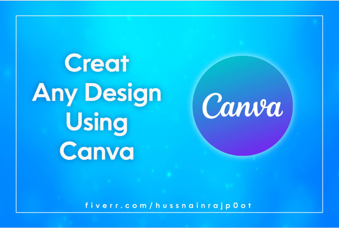 Gig Preview - Create any design using canva pro