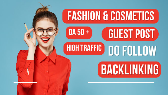 Gig Preview - Write and publish guest post on fashion blog with do follow and backlinks