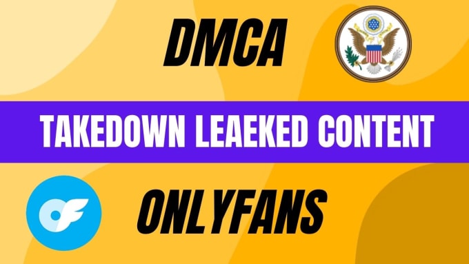 Gig Preview - File dmca notice to get remove onlyfans leaked content reposted on google