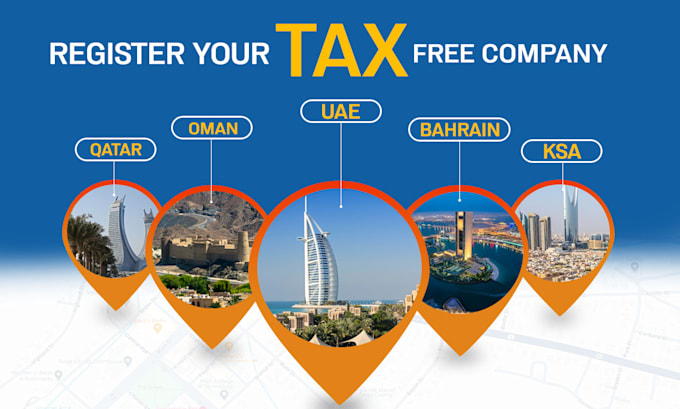 Gig Preview - Register company in tax free bahrain, oman, uae, qatar, ksa