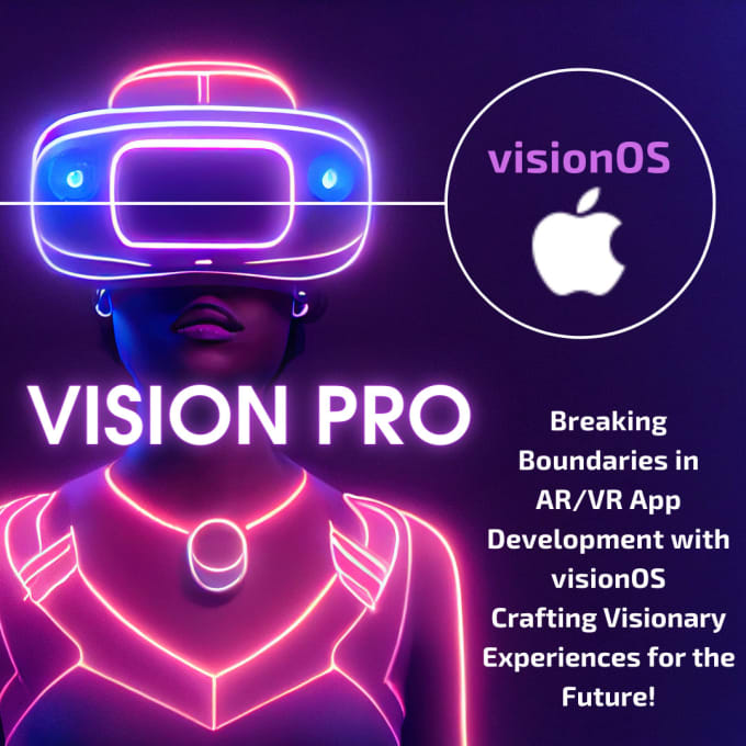 Gig Preview - Develop apple vision pro app for visionos