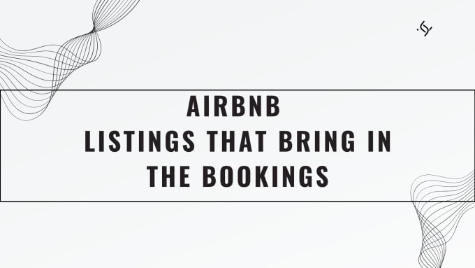 Gig Preview - Write an excellent airbnb listing that brings in the bookings