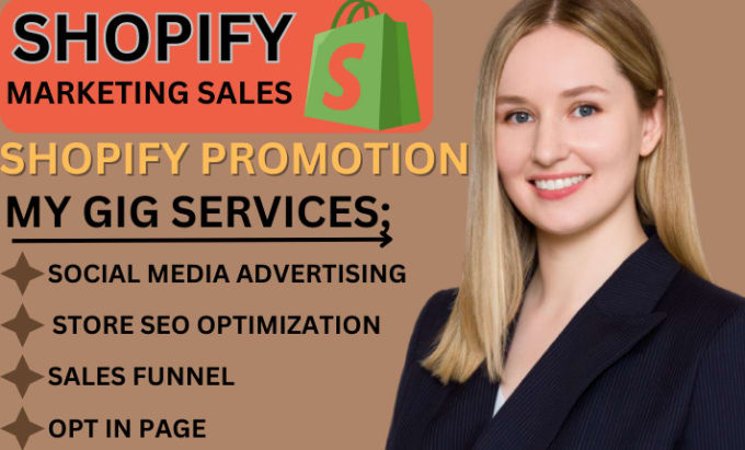 Gig Preview - Promote shopify marketing, sales funnel, or funnel boost shopify sales