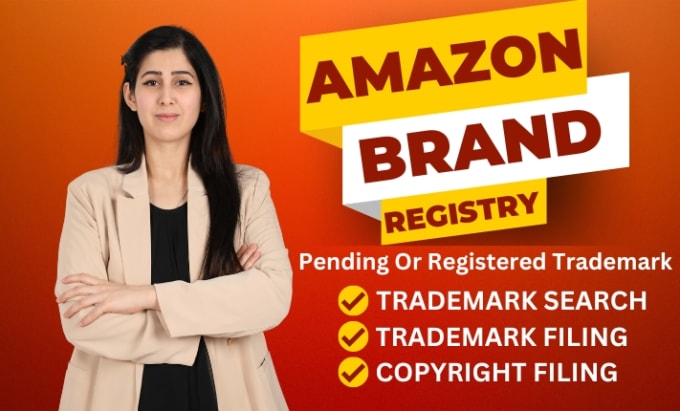 Gig Preview - Pending or registered trademark registration amazon brand registry amazon expert