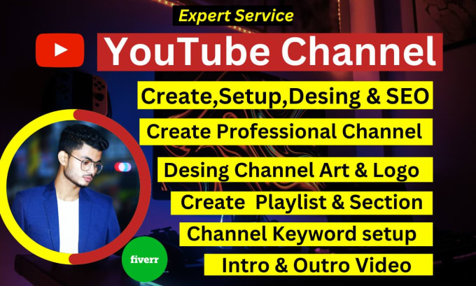 Gig Preview - Create ,setup and design youtube channel professionally