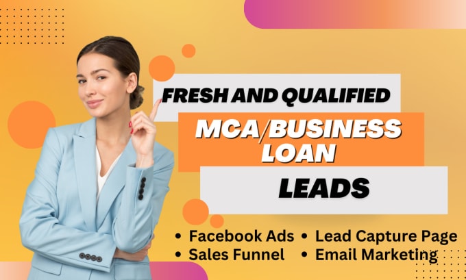 Gig Preview - Mca leads business loan leads mca website mortgage leads mca