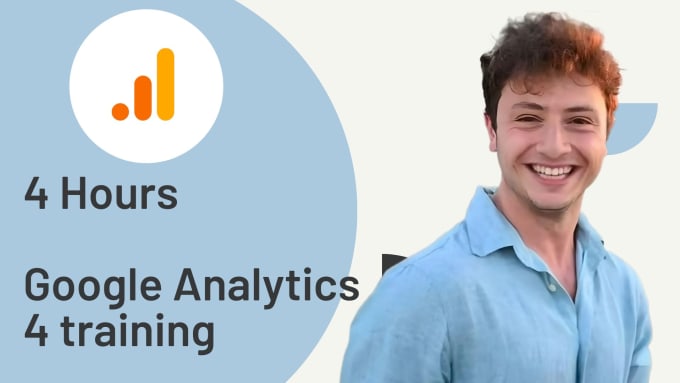 Gig Preview - Provide you 4 hours training on google analytics 4