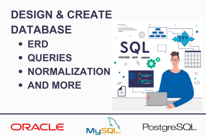 Gig Preview - Design and create database using mysql and oracle