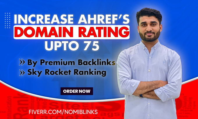 Gig Preview - Increase domain rating ahrefs DR using permanent high authority SEO backlinks