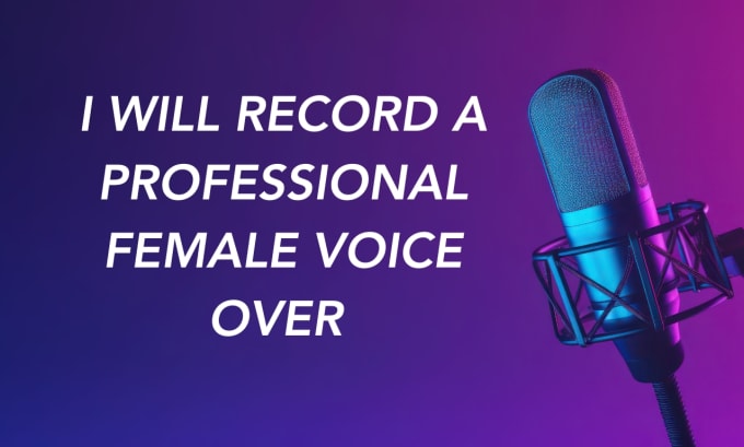 Gig Preview - Record female captivating narrations and more