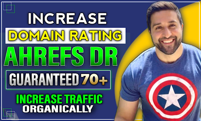 Gig Preview - Increase domain rating ahrefs dr 70 plus high authority white hat seo backlinks