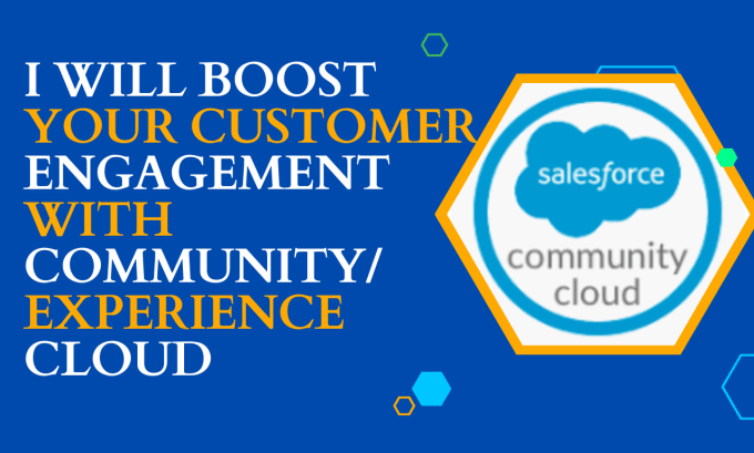 Gig Preview - Boost engagement with salesforce community or experience cloud